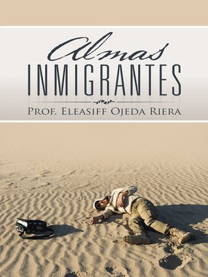 cover image of Almas Inmigrantes